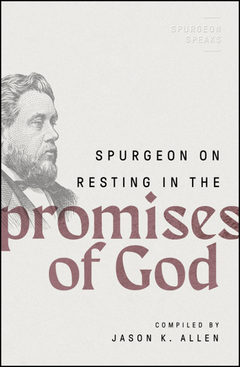 Cover image for book Spurgeon on Resting in the Promises of God