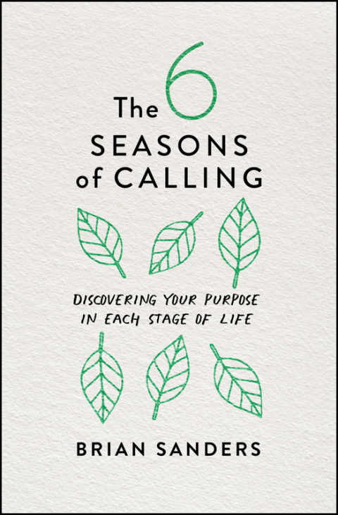 Cover image for book The 6 Seasons of Calling