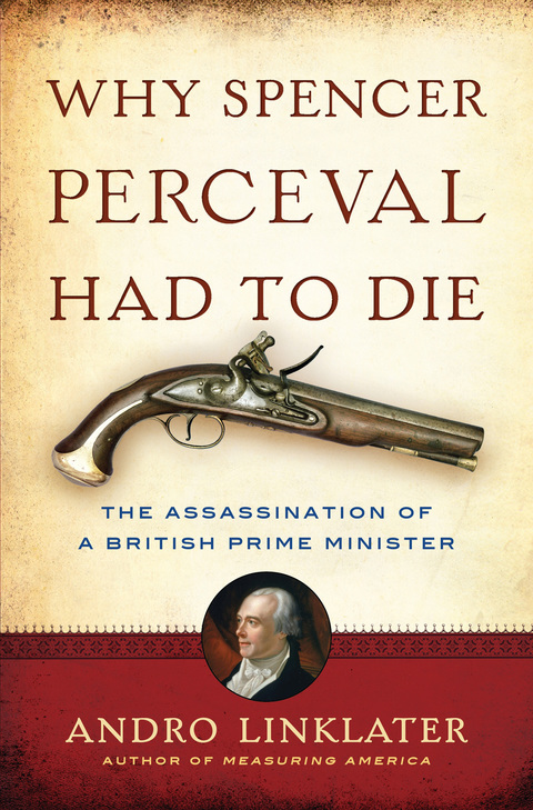 Cover image for book Why Spencer Perceval Had to Die
