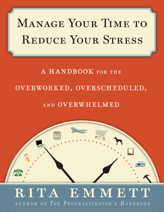Manage Your Time to Reduce Your Stress