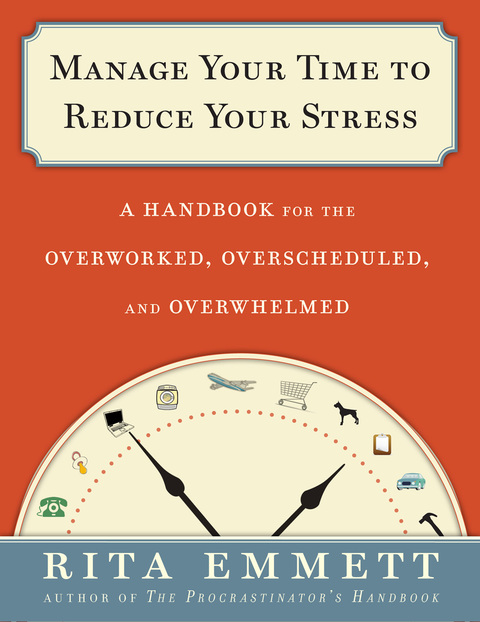 Cover image for book Manage Your Time to Reduce Your Stress