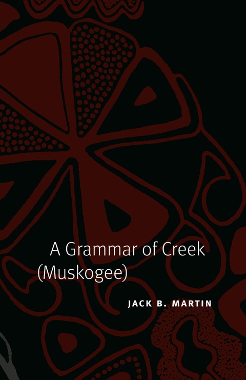 Cover image for book A Grammar of Creek (Muskogee)
