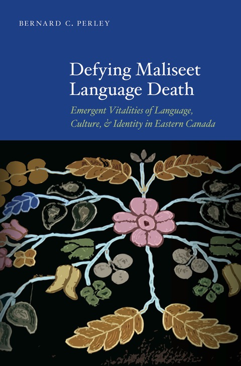 Cover image for book Defying Maliseet Language Death