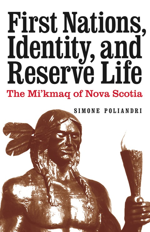 Cover image for book First Nations, Identity, and Reserve Life