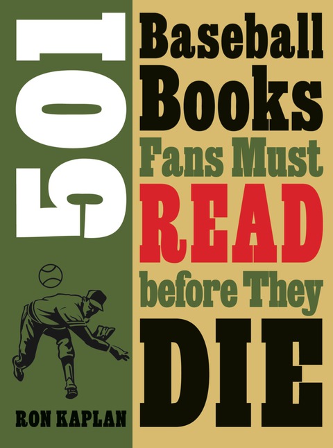 Cover image for book 501 Baseball Books Fans Must Read before They Die