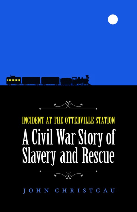 Cover image for book Incident at the Otterville Station