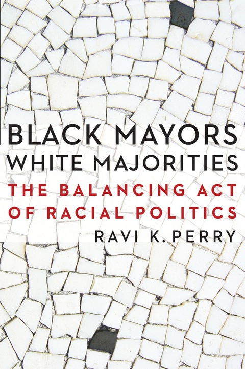 Cover image for book Black Mayors, White Majorities