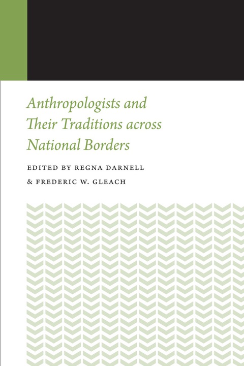 Cover image for book Anthropologists and Their Traditions across National Borders