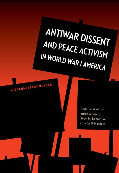 Cover image for book Antiwar Dissent and Peace Activism in World War I America