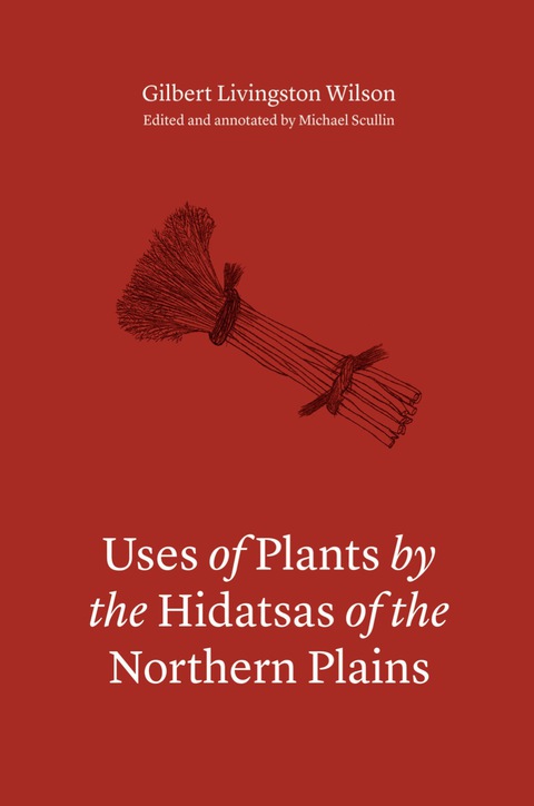 Cover image for book Uses of Plants by the Hidatsas of the Northern Plains