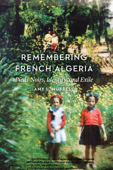 Cover image for book Remembering French Algeria