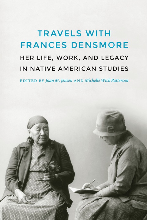 Cover image for book Travels with Frances Densmore