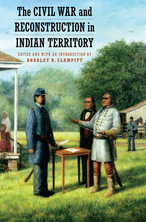 Cover image for book The Civil War and Reconstruction in Indian Territory