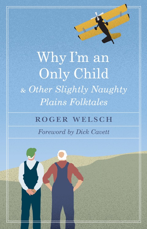 Cover image for book Why I'm an Only Child and Other Slightly Naughty Plains Folktales