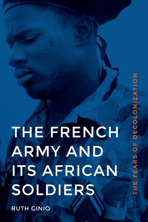 Cover image for book The French Army and Its African Soldiers