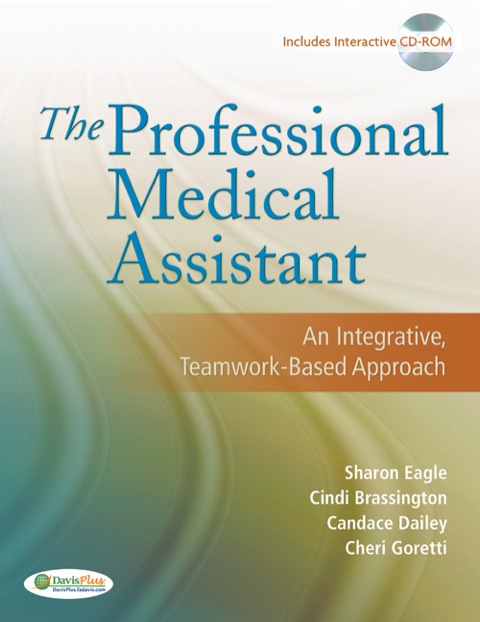 Cover image for book The Professional Medical Assistant: An Integrative, Teamwork-Based Approach