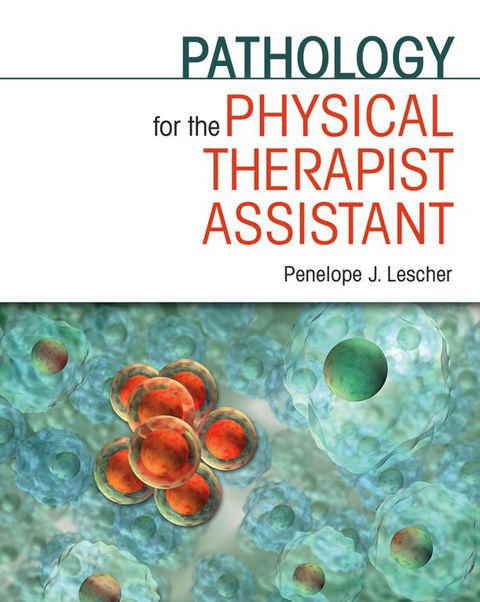 Cover image for book Pathology for the Physical Therapist Assistant