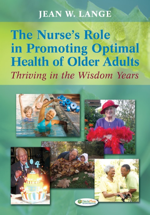 Cover image for book The Nurse's Role in Promoting Optimal Health of Older Adults:Thriving in the Wisdom Years