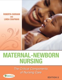 Maternal-Newborn Nursing: The Critical Components of Care 2nd edition ...