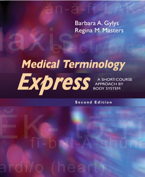 Cover image for book Medical Terminlogy Express: A Short Course by Body System