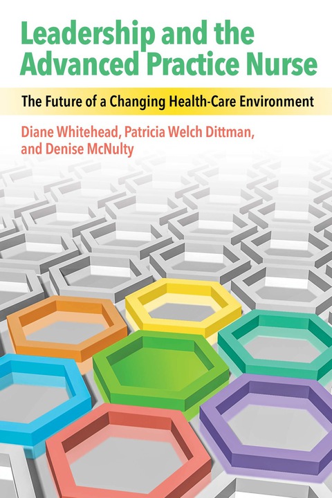 Cover image for book Leadership and the Advanced Practice Nurse
