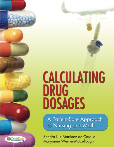 Cover image for book Calculating Drug Dosages A Patient-Safe Approach to Nursing and Math
