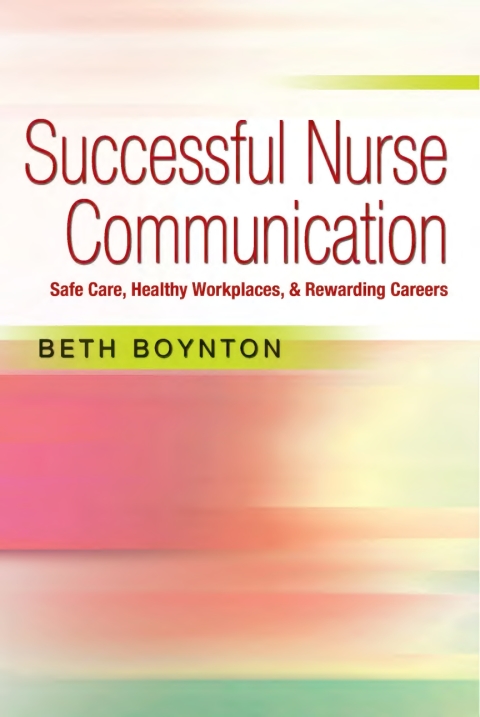 Cover image for book Successful Nurse Communication Safe Care, Healthy Workplaces,