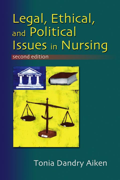 Cover image for book Legal, Ethical, and Political Issues in Nursing
