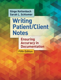 Writing Patient Client Notes 5th Edition Print Isbn 9780803638204 Etext Isbn 9780803658462 Vitalsource