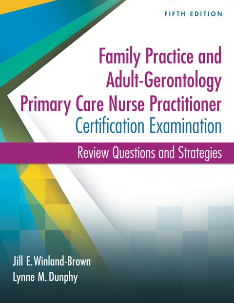 Cover image for book Family Practice and Adult-Gerontology Primary Care Nurse Practitioner Certification Examination