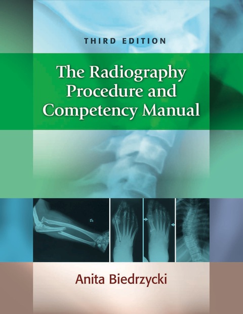 Cover image for book The Radiography Procedure and Competency Manual