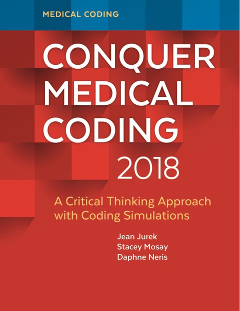 Cover image for book Conquer Medical Coding 2018 A Critical Thinking Approach with Coding Simulations