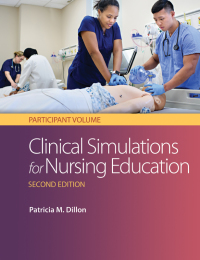 Clinical Simulations For Nursing Education Participant