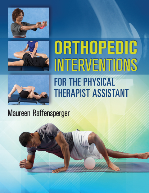 Cover image for book Orthopedics Interventions for the Physical Therapist Assistant