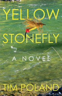 Titelbild: Yellow Stonefly 1st edition 9780804012072