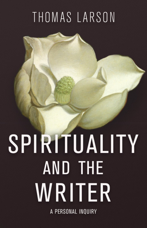 Cover image for book Spirituality and the Writer