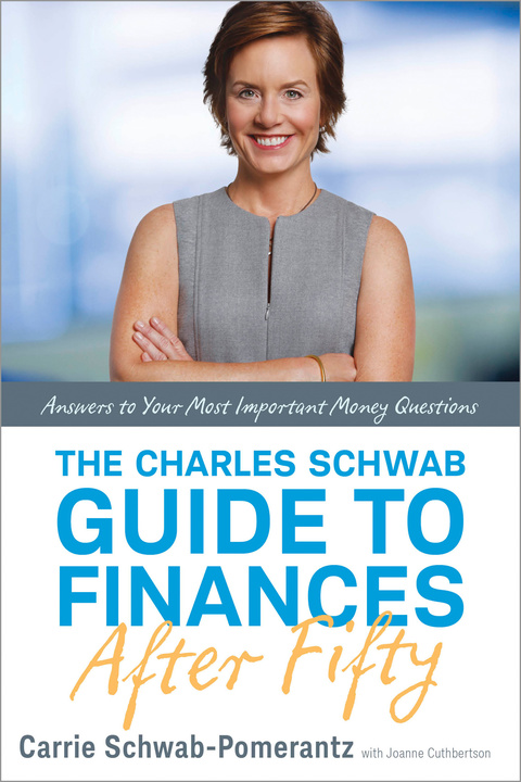 Cover image for book The Charles Schwab Guide to Finances After Fifty