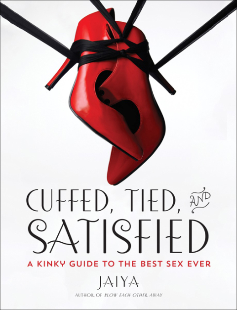 Cover image for book Cuffed, Tied, and Satisfied