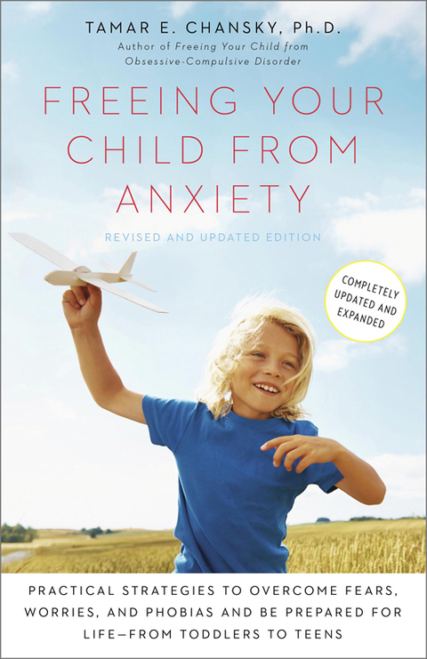 Cover image for book Freeing Your Child from Anxiety, Revised and Updated Edition