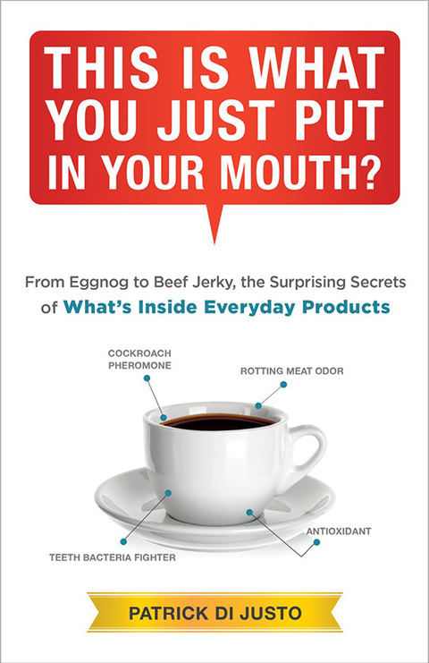 Cover image for book This Is What You Just Put in Your Mouth?
