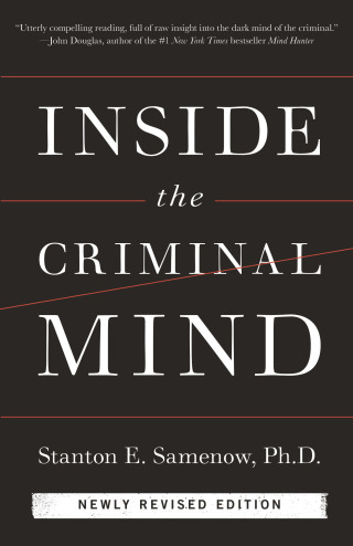 Inside the Criminal Mind (Revised and Updated Edition)