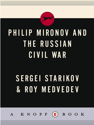 Philip Mironov and the Russian Civil War