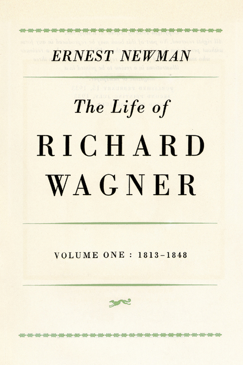 Cover image for book Life of Richard Wagner, Volume 1: 1813-1848
