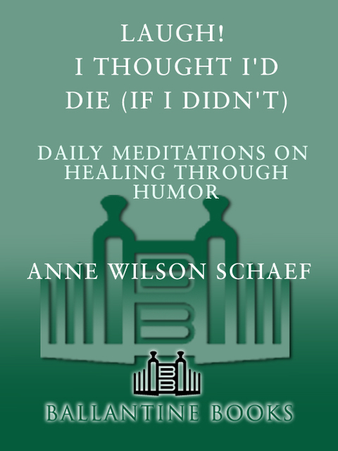 Cover image for book Laugh! I Thought I'd Die (If I Didn't)