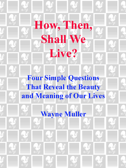 Cover image for book How Then, Shall We Live?