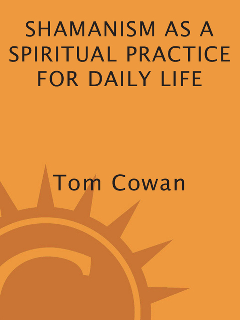 Cover image for book Shamanism As a Spiritual Practice for Daily Life