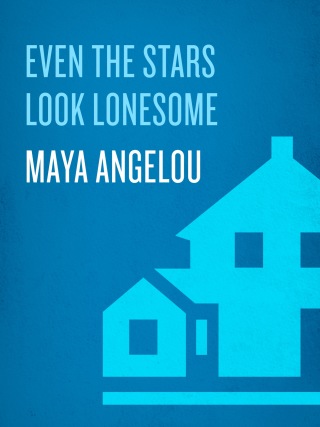 Even the Stars Look Lonesome