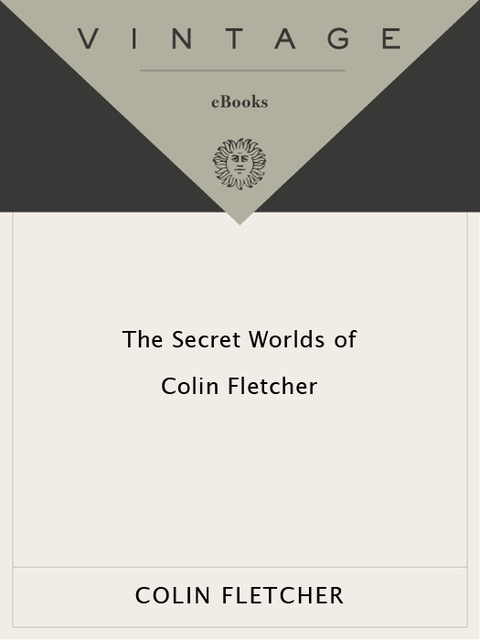 Cover image for book The Secret Worlds of Colin Fletcher