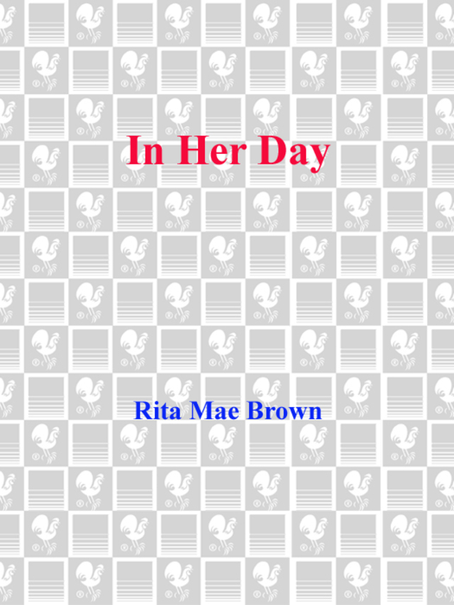 In Her Day