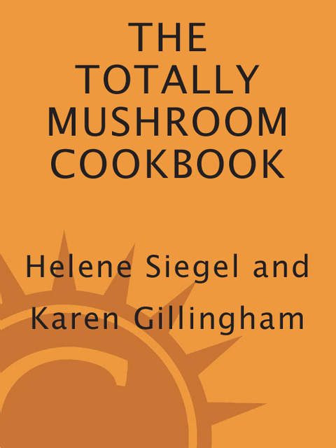 Cover image for book Totally Mushroom Cookbook